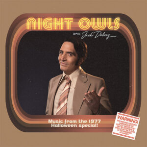 Late Night With The Devil: (Night Owls Original Soundtrack)