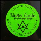 Aleister Crowley: The Evil Beast (Glow In The Dark Vinyl)